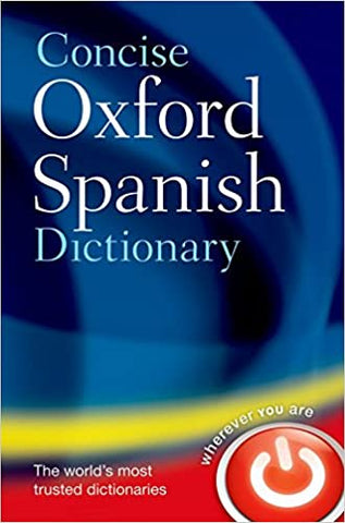 Concise Oxford Spanish Dictionary (Diccionario Oxford Concise) 4th Edition