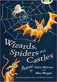 Bug Club: Wizards, Spiders and Castles White - Poetry and Plays