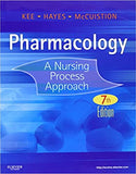 Pharmacology: A Nursing Process Approach 7th Edition