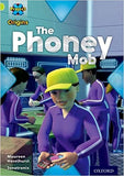 Project X Origins: Lime Book Band, Oxford Level 11: Masks and Disguises: The Phoney Mob