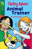 Shelley Holmes Animal Trainer (New edition)