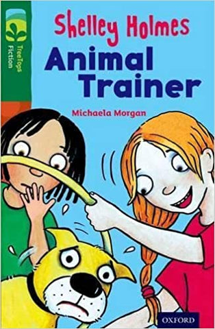 Shelley Holmes Animal Trainer (New edition)