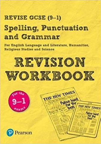 Revise GCSE Spelling, Punctuation and Grammar Revision Workbook