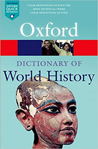 A Dictionary of World History (Oxford Quick Reference) 3rd Edition, Kindle Edition
