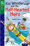 Kid Wonder and the Half-Hearted Hero (New edition)
