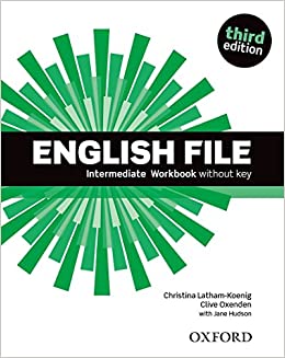 English File 3rd Edition Intermediate. Workbook without Key 3rd UK ed. Edition