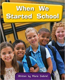 WHEN WE STARTED SCHOOL 6A