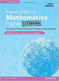 Edexcel GCSE (9-1) Mathematics: Higher Extension Practice Reasoning and Problem-solving Book