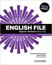 English File 3rd Edition Beginner. Workbook without Key 3rd Revised edition
