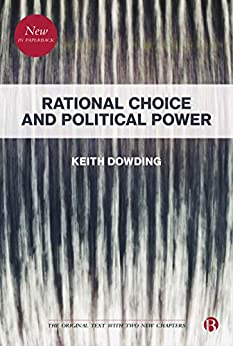RATIONAL CHOICE AND POLITICAL POWER