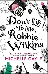 DON'T LIE TO ME, ROBBIE WILKINS