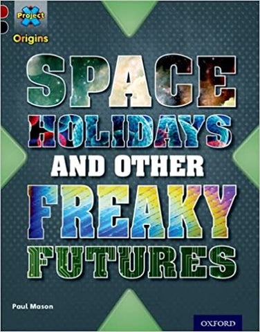 Into the Future Level 20: Space Holidays and Other Freaky Futures