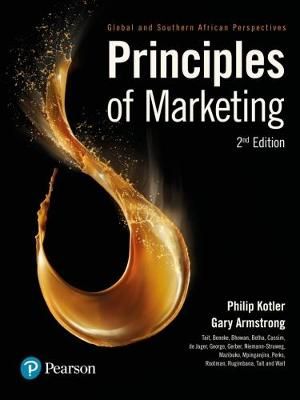 Principles Of Marketing - Global And Southern African Perspectives 2nd Ed.