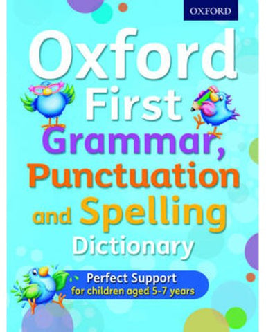 Oxford First Grammar, Punctuation and Spelling Dictionary (Paperback)
