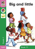 Kagiso Grade 1 Reader 11 :  Big and Little (CAPS)(Reader)