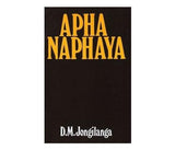Apha Naphaya (Printed book.)