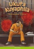 UKUFA KUYAPHILA