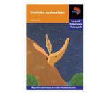 "Via Afrika isiNdebele Home Language Intermediate Phase Graded Reader 26: Umhlaba oyaluzelako (Printed book.)"