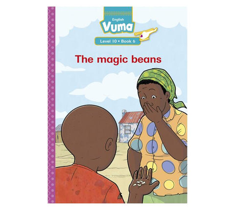 Vuma Level 10 Book 6 Big Book: The magic beans