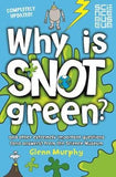 WHY IS SNOT GREEN? N/E PB
