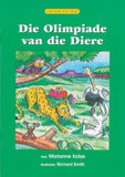 OP PAD L/BOEKE VAN KAT TOT SKAT DIE OLYMPIAADE VAN DIERE