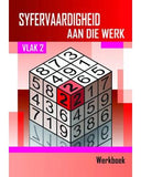 Syfervaardigheid aan die werk Vlak 2 Leerderwerkboek