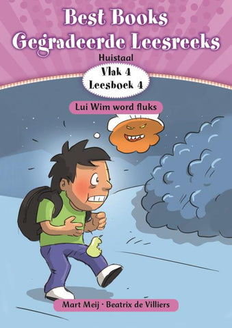 Best Books Graad 1 Huistaal Gegradeerde Leesreeks Vlak 4 Boek 4: Lui Wim word fluks