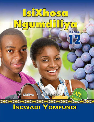IsiXhosa Ngumdiliya Ibanga 12 Incwadi Yomfundi