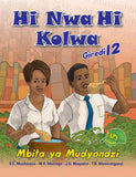 Hi Nwa Hi Kolwa Giredi 12 Mbita ya Mudyondzi