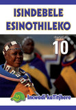 ISINDEBELE ESINOTHILEKO GR 10 TEACHER RESOURCE