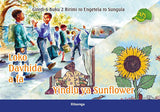 Loko Davhida a fa, Yindlu ya Sunflower