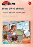 Karabo Grade 2 Loeto go ya Zambia (Setswana) Reader 5 (SeTswana)