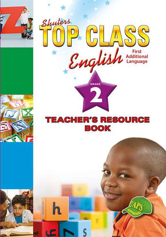 Shuters Top Class English FAL Grade 2 Teacher's Resource Book