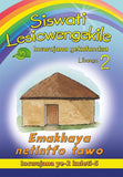 SISWATI LESICWENGEKILE GRADE 2 READER 2 EMAKHAYA NETINTFO TA