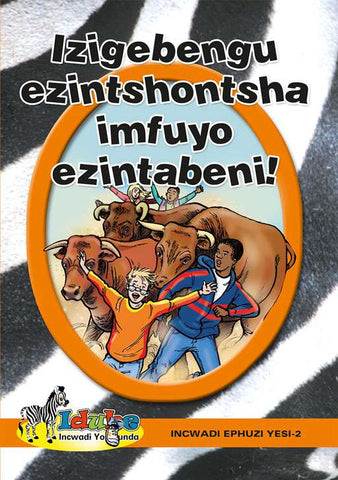 Izigebengu ezintshontsha imfuyo ezintabeni! Incwadi Yokufunda Incwadi Ephuzi Yesi-2
