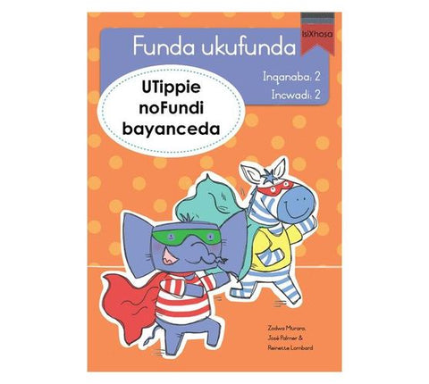 Funda ukufunda(isiXhosa2) 2: UTippie noFundi bayan