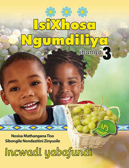IsiXhosa Ngumdiliya Ibanga 3 Incwadi Yabafundi Elex Academic Bookstore isixhosa-ngumdiliya-ibanga-3-incwadi-yabafundi-elex-academic-bookstore