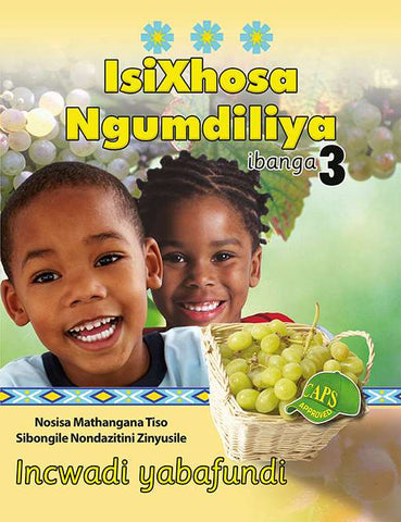 IsiXhosa Ngumdiliya ibanga 3 Incwadi yabafundi