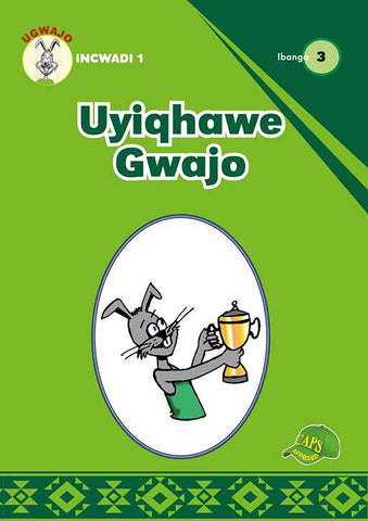 UGWAJO GRADED READERS GR 3 BK 1  UYIQHWAE GWAJO