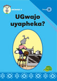 UGwajo uyapheka? Ibanga 2 Incwadi 3