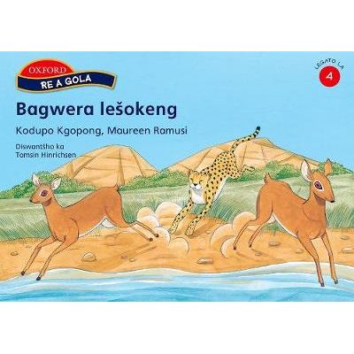 Re a gola Stage 4 Bagwera lesokeng (Sepedi) Reader 2