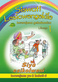 SISWATI LESICWENGEKILE GRADE 1 READER 5 EMABHIZINISI KUBOMAK