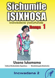 Sichumile Isixhosa Incwadana Yokufunda Ibanga 1 Usana Lukamama Incwadana 2