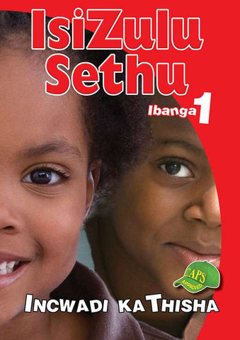 ISIZULU SETHU GRADE 1 TEACHERS RESOURCE