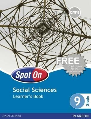 Spot On Social Sciences Grade 9 (Learner's Book)