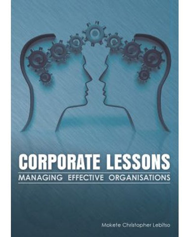 SEND OR SHARE email Corporate lessons - Managing effective organisations (Electronic book text)