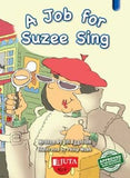 A Job for Suzee Sing*