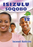 ISIZULU SOQOBO GRADE 12 TEACHER'S GUIDE