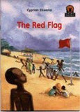 Junior African Writers Series Starter Level 1: Red Flag, The