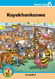 Ukuku Reading Scheme Blue Series: Level 4 Book 2- Kuyakhankaswa